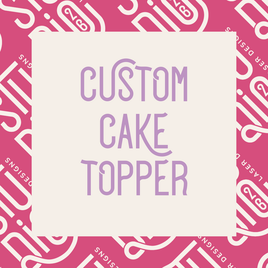 Custom Cake Topper