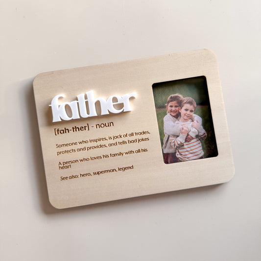 Father's Day Photo Frame Quote Sign
